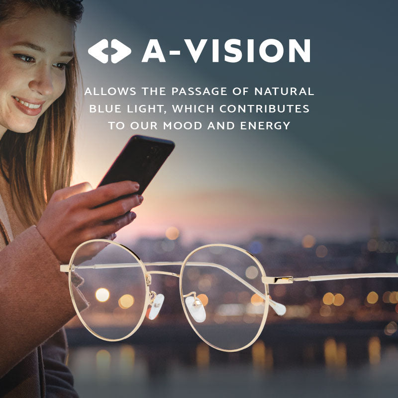 A-vision Eyewear, allows the passage of natural blue light, which contributes to our mood and energy